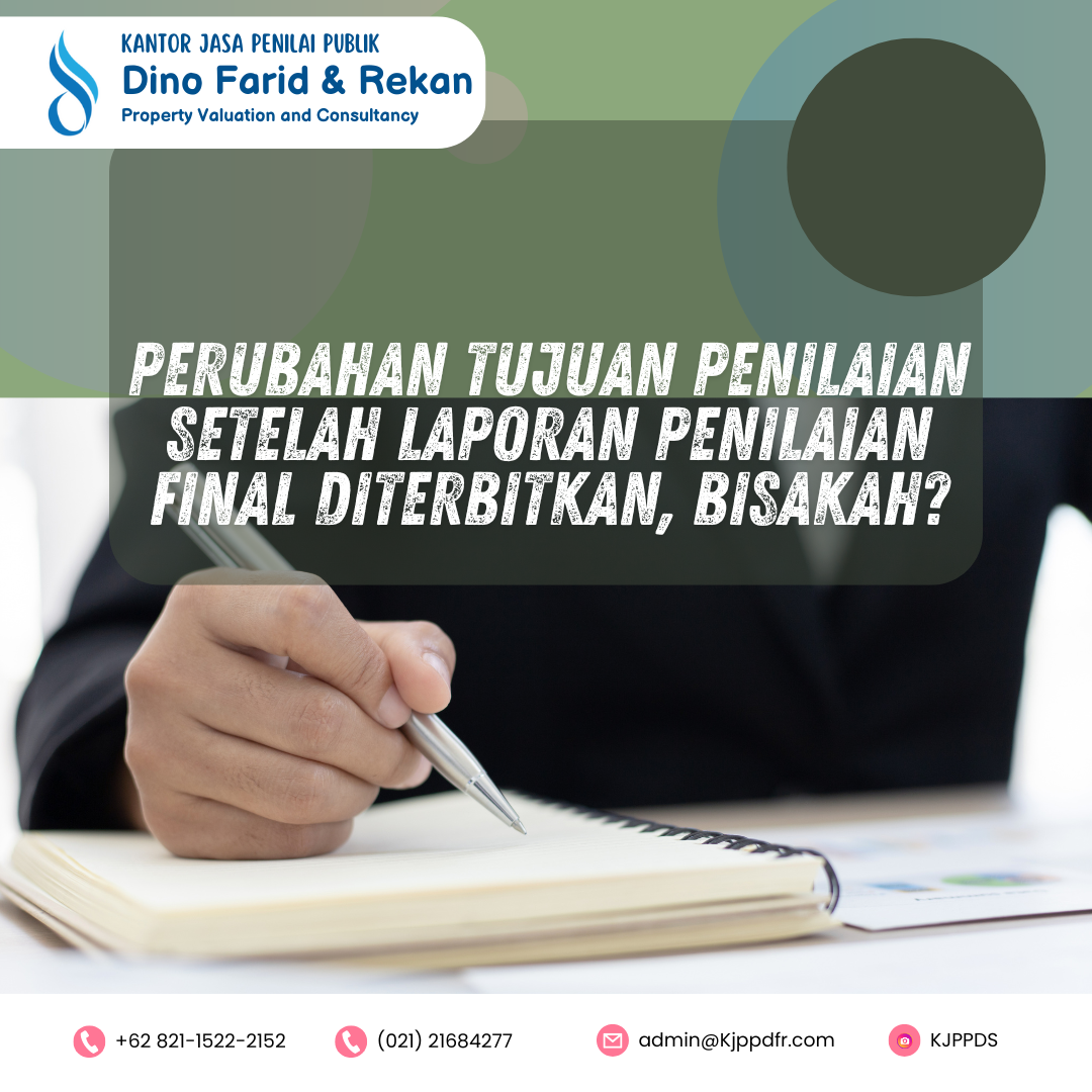 Perubahan tujuan penilaian setelah laporan diterbitkan,bisakah